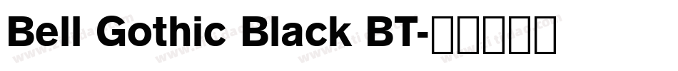 Bell Gothic Black BT字体转换